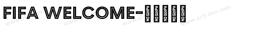 FIFA Welcome字体转换